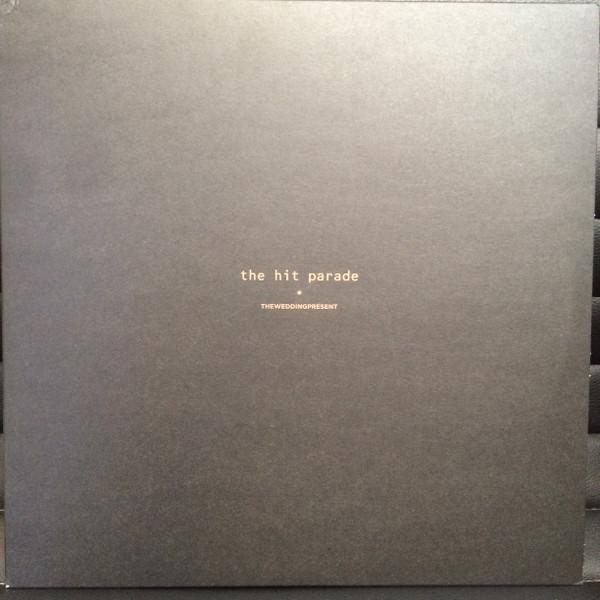 The Wedding Present - The Hit Parade