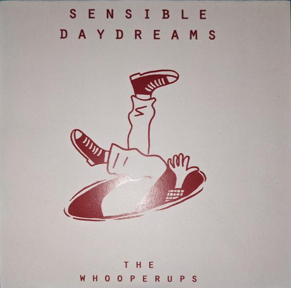 The Whooperups - Sensible Daydreams