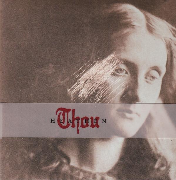 Thou (2) - Heathen