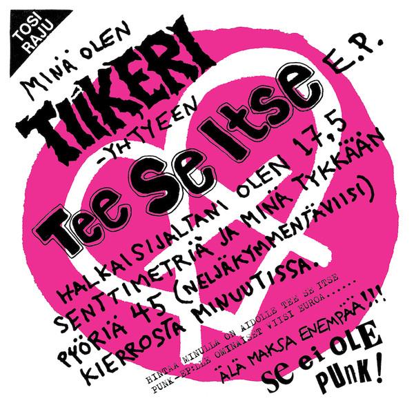 Tiikeri  - Tee Se Itse E.P.