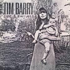 Tim Barry - Lost & Rootless