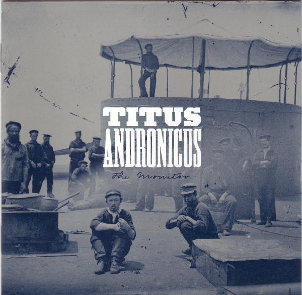 Titus Andronicus - The Monitor