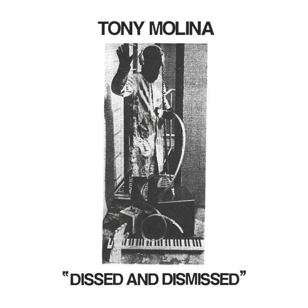 Tony Molina - Dissed And Dismissed