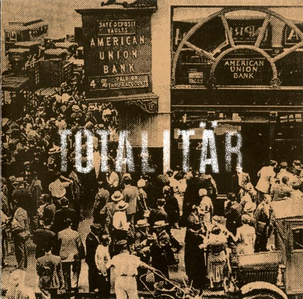 Totalitär - Ni Måste Bort!