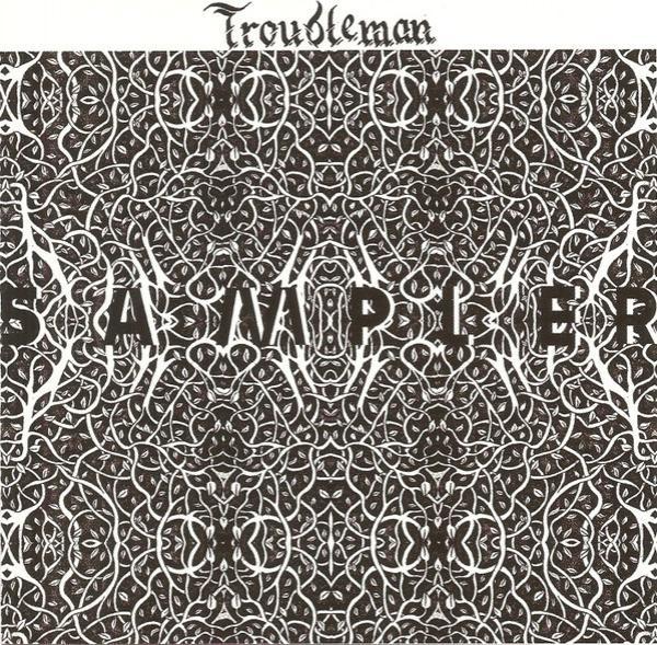  - Troubleman Sampler