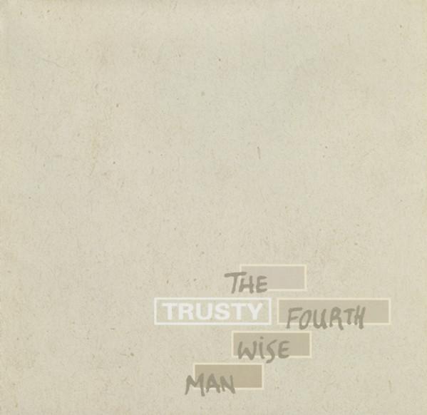 Trusty - The Fourth Wise Man