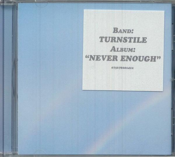 Turnstile  - NEVER ENOUGH