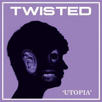 Twisted (12) - Utopia