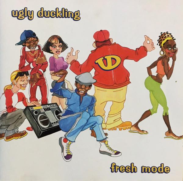 Ugly Duckling - Fresh Mode