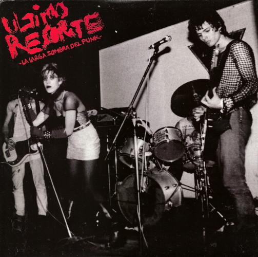 Ultimo Resorte - La Larga Sombra Del Punk