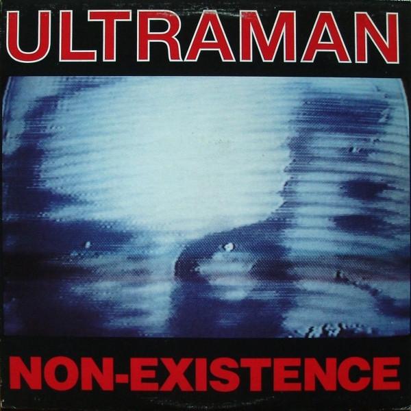 Ultraman - Non-Existence