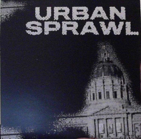 Urban Sprawl  - Urban Sprawl