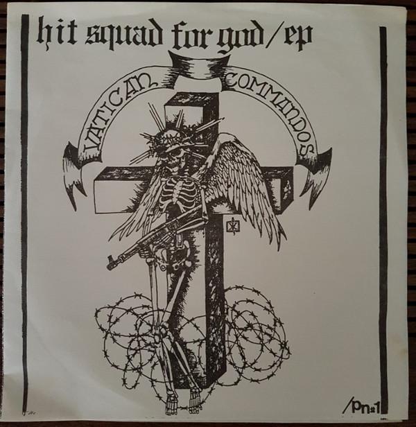 Vatican Commandos - Hit Squad For God EP