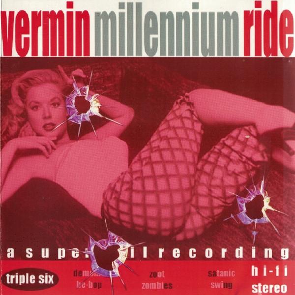 Vermin  - Millennium Ride