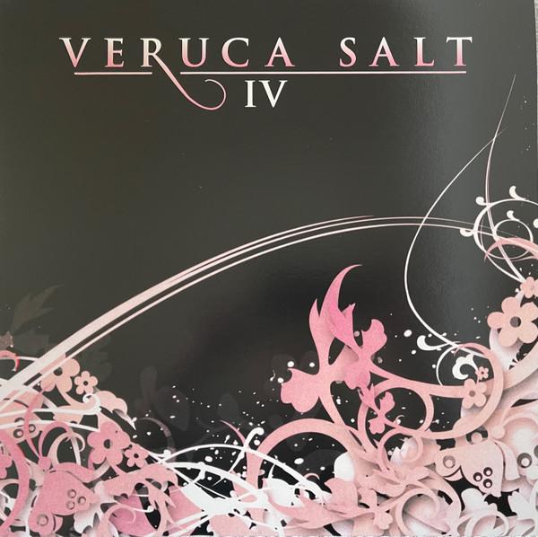 Veruca Salt - IV