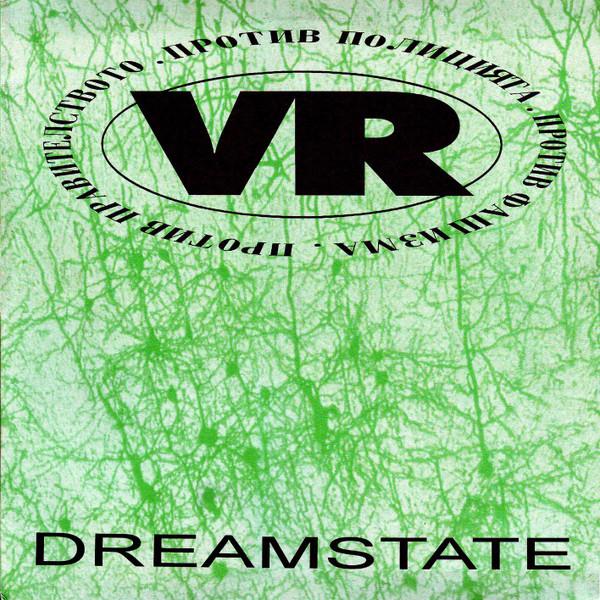 Virtual Reality  - Dreamstate