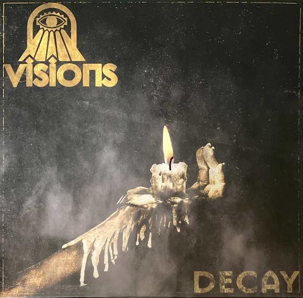 Visions  - Decay
