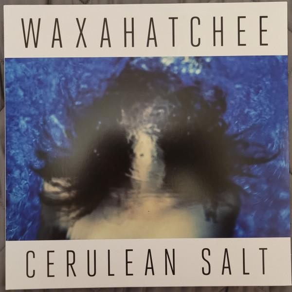 Waxahatchee - Cerulean Salt