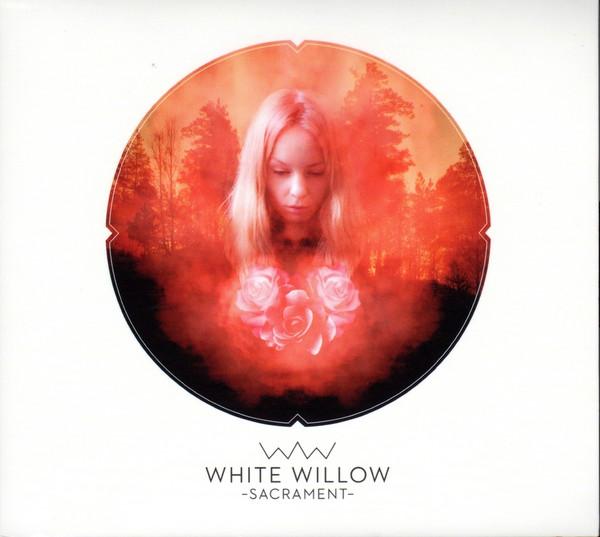 White Willow - Sacrament