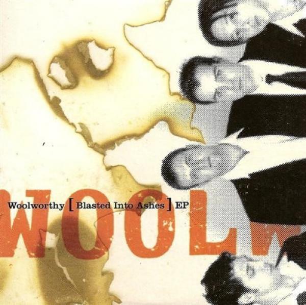 Woolworthy - Blasted Into Ashes EP