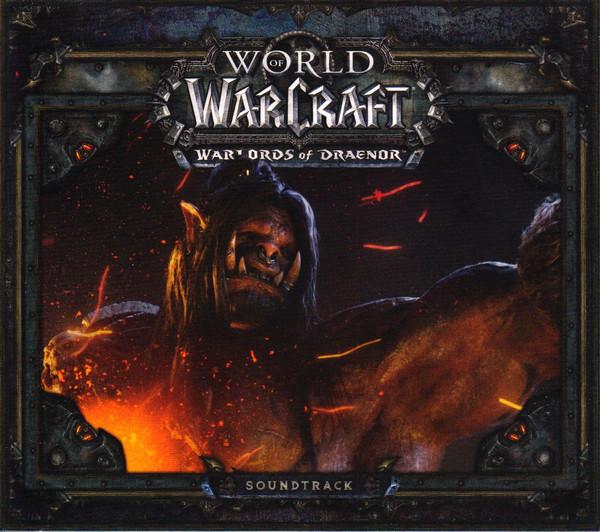  - World Of Warcraft: Warlords Of Draenor Soundtrack