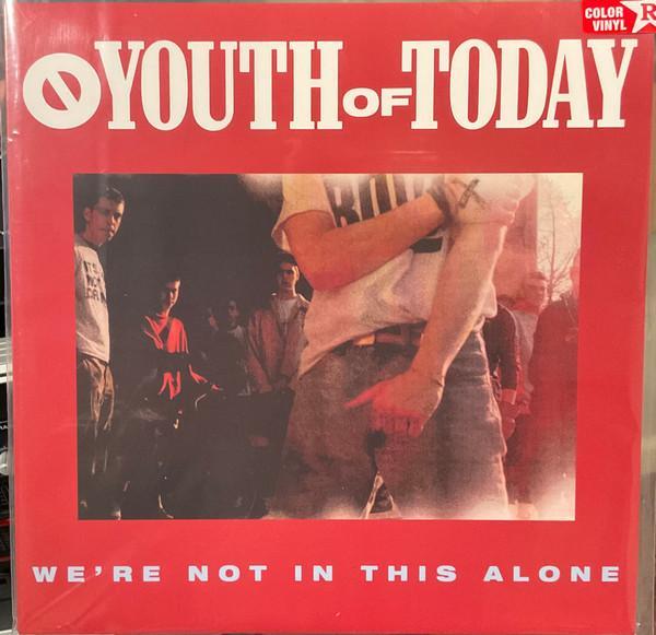 Youth Of Today - We're Not In This Alone