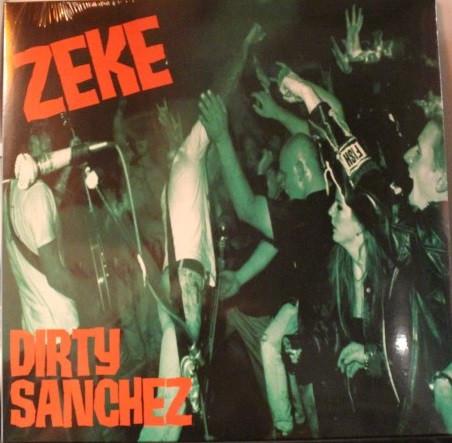 Zeke - Dirty Sanchez