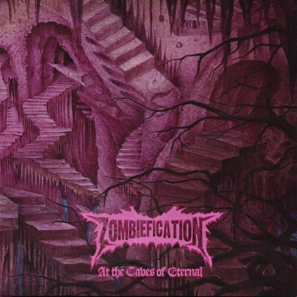 Zombiefication - At The Caves Of Eternal