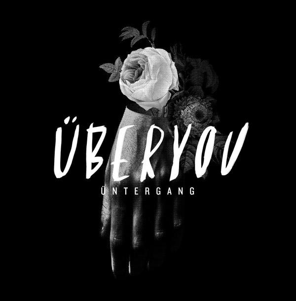 Überyou - Üntergang