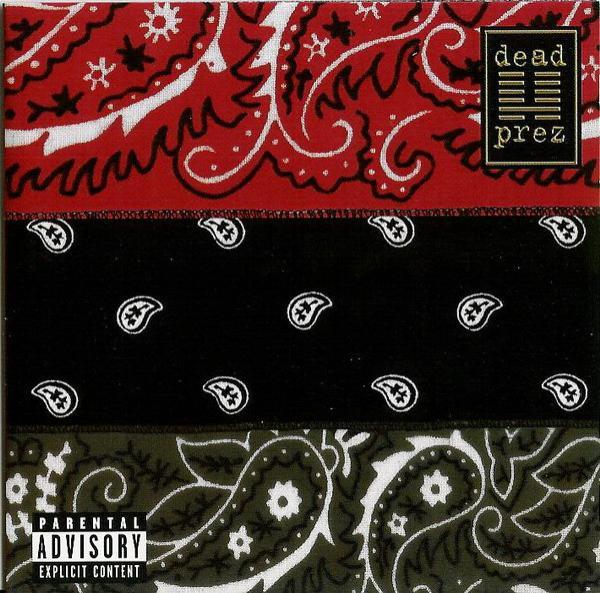 dead prez - RBG (Revolutionary But Gangsta)