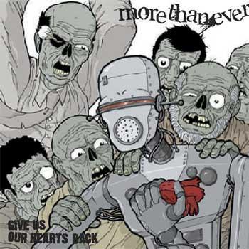 morethanever - Give Us Our Hearts Back